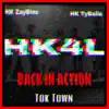 HK TyBalla, HK ZayBino - Back in Action